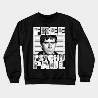 Free Psycho Paul - Ideal Crewneck Sweatshirt